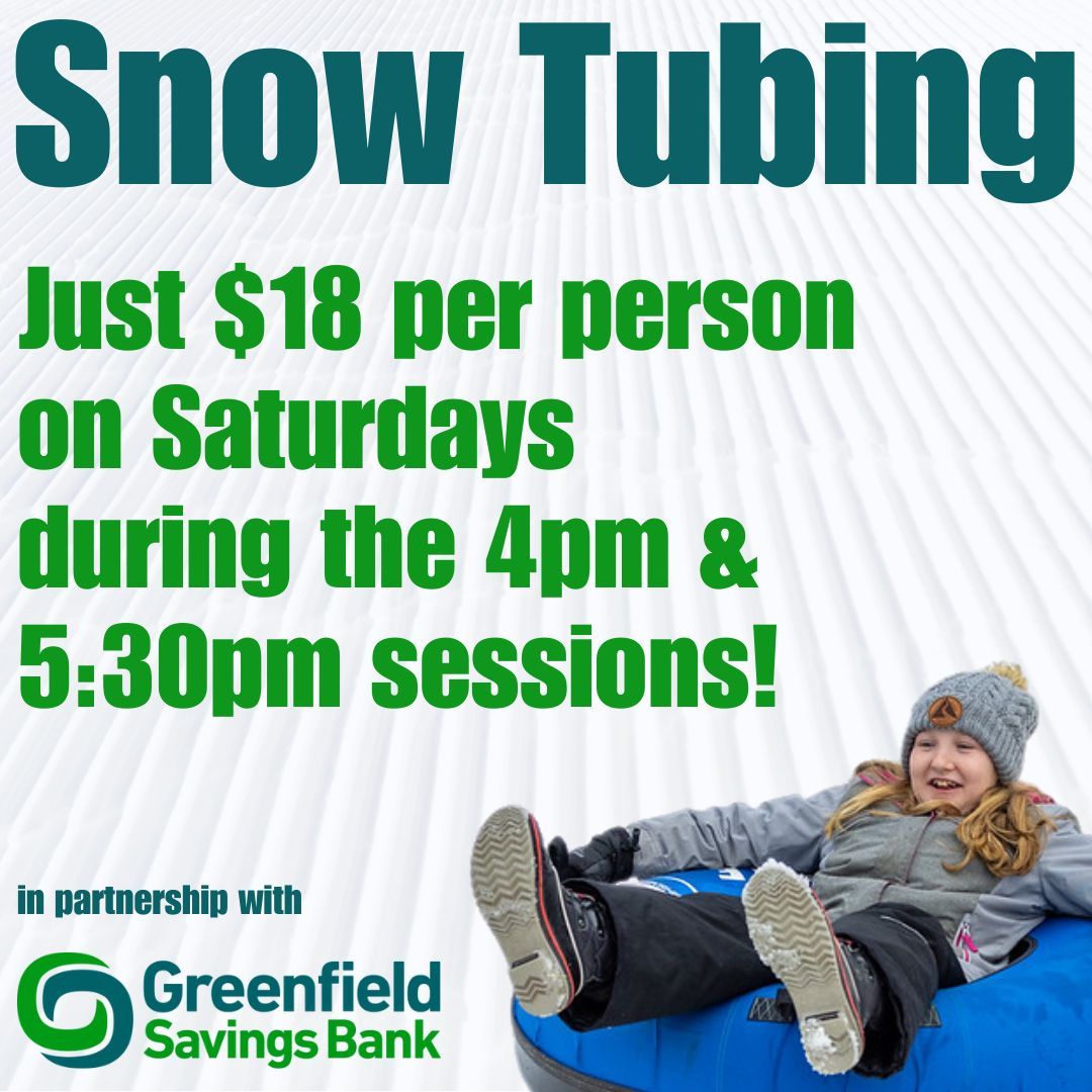 Greenfield Savings Bank $18 Snow Tubing Sessions